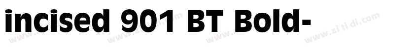 incised 901 BT Bold字体转换
